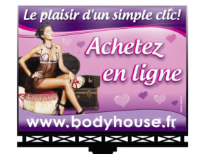 Panneau publicité Body house